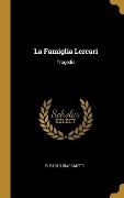 Cover-Bild zum Titel 'La Famiglia Lercari: Tragedia' von 'Di Paolo Giacometti'