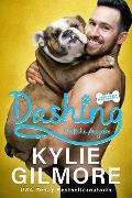 Cover-Bild zum Titel 'Dashing  Deutsche Ausgabe (Liebe von der Leine gelassen, Buch 2)' von 'Kylie Gilmore'