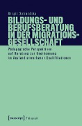 Cover-Bild zum Titel 'Bildungs- und Berufsberatung in der Migrationsgesellschaft' von 'Birgit Schmidtke'