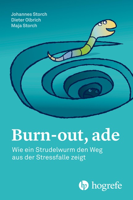 Burn-out, ade - Maja Storch, Johannes Storch, Dieter Olbrich