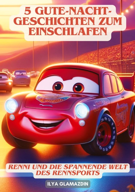 5 Gute-Nacht-Geschichten zum Einschlafen - Ilya Glamazdin