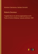 Cover-Bild zum Titel 'Roberto Devereux' von 'Salvatore Cammarano, Gaetano Donizetti'