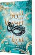 Cover-Bild zum Titel 'Stadt aus Wasser und Licht - Die Maskenmagierin (Stadt aus Wasser und Licht 1)' von 'Mela Nagel'
