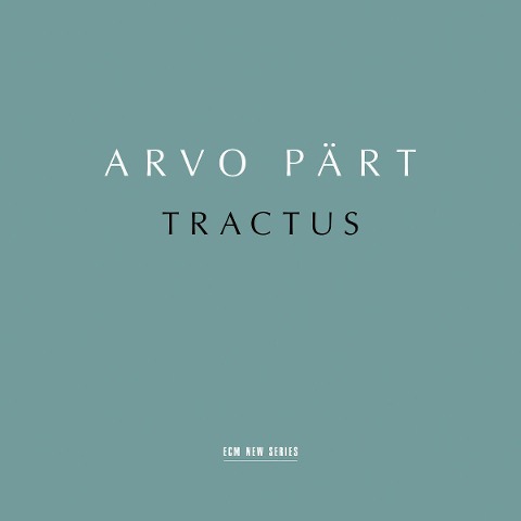 Tractus - Arvo Pärt