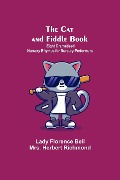 Cover-Bild zum Titel 'The Cat And Fiddle Book; Eight Dramatised Nursery Rhymes For Nursery Performers' von 'Lady Florence Bell, Herbert Richmond'