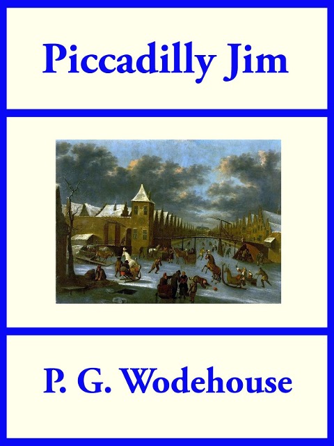 Piccadilly Jim - P. G. Wodehouse