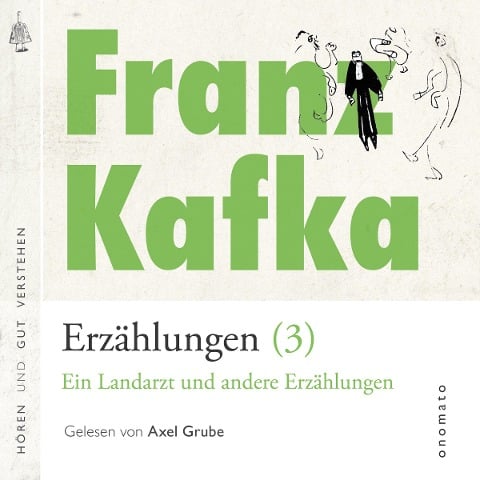 Franz Kafka ¿ Erzählungen (#3) - Ein Landarzt und andere Erzählungen - Franz Kafka