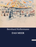 Cover-Bild zum Titel 'DAS MEER' von 'Bernhard Kellermann'