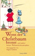 Wenn der Christbaum brennt - 