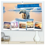 Cover-Bild zum Titel 'Work - Life - Balance - unterwegs mit coolen Sprüchen (hochwertiger Premium Wandkalender 2026 DIN A2 quer), Kunstdruck in Hochglanz' von 'Susan Michel'