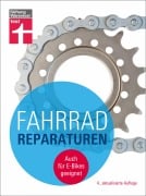 Cover-Bild zum Titel 'Fahrradreparaturen: Grundausstattung - Garantie- oder Gewährleistungszeit - auf Fehlersuche - Rahmen, Gabel, Federung, Lenker, Sattel und Bremsen' von 'Ulf Hoffmann'