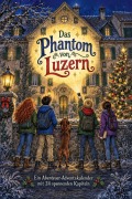 Cover-Bild zum Titel 'Das Phantom von Luzern' von 'Ben Hartmann'