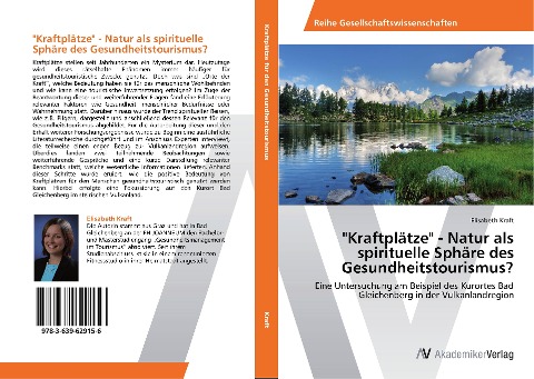 "Kraftplätze" - Natur als spirituelle Sphäre des Gesundheitstourismus? - Elisabeth Kraft
