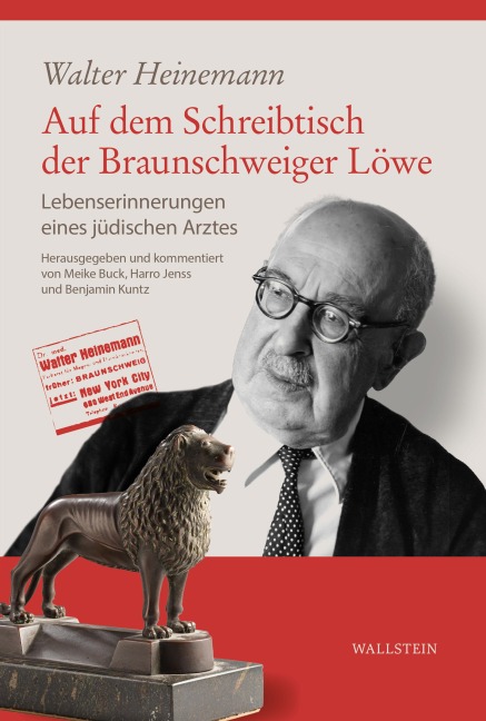 Auf dem Schreibtisch der Braunschweiger Löwe - Walter Heinemann
