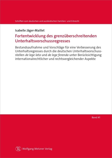 Fortentwicklung des grenzüberschreitenden Unterhaltsvorschussregresses - Isabelle Jäger-Maillet