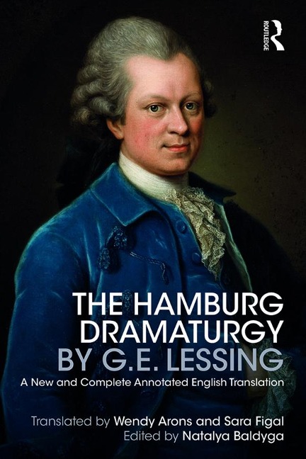 The Hamburg Dramaturgy by G.E. Lessing - 