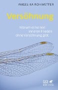 Cover-Bild zum Titel 'Versöhnung' von 'Angelika Rohwetter'