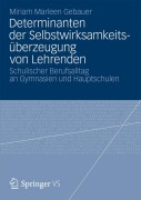 Cover-Bild zum Titel 'Determinanten der Selbstwirksamkeitsüberzeugung von Lehrenden' von 'Miriam Marleen Gebauer'