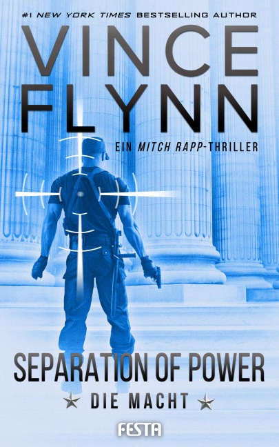 SEPARATION OF POWER - Die Macht - Vince Flynn