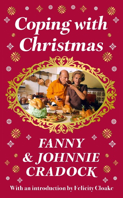 Coping with Christmas - Fanny Cradock, Johnnie Cradock