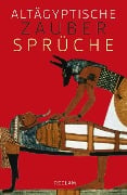 Altägyptische Zaubersprüche - 