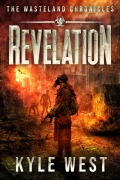 Cover-Bild zum Titel 'Revelation (Die Ödland-Chroniken, #4)' von 'Kyle West'
