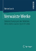 Cover-Bild zum Titel 'Verwaiste Werke' von 'Simon Lauck'