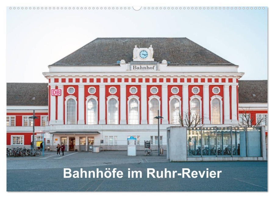 Bahnhöfe im Ruhr-Revier (Wandkalender 2027 DIN A2 quer), CALVENDO Monatskalender - Bernd Hermann