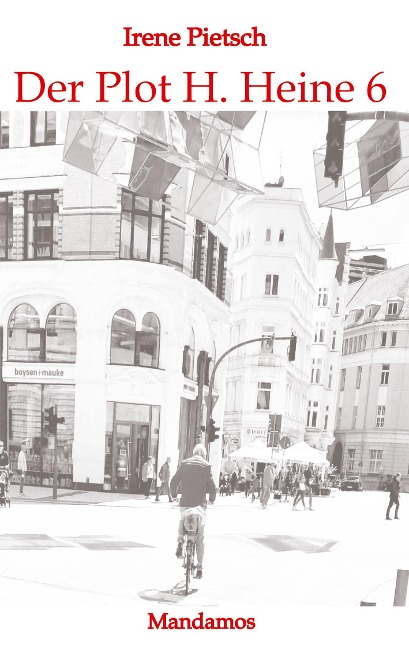 Der Plot H. Heine 6 - Irene Pietsch