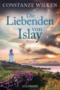 Cover-Bild zum Titel 'Die Liebenden von Islay' von 'Constanze Wilken'