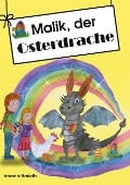 Cover-Bild zum Titel 'Malik, der Osterdrache' von 'Verena Herleth'