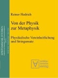 Cover-Bild zum Titel 'Von der Physik zur Metaphysik' von 'Reiner Hedrich'