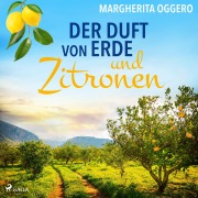 Cover-Bild zum Titel 'Der Duft von Erde und Zitronen' von 'Margherita Oggero'