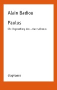 Cover-Bild zum Titel 'Paulus' von 'Alain Badiou'