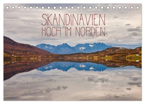Skandinavien - Hoch im Norden (Tischkalender 2024 DIN A5 quer), CALVENDO Monatskalender - Lain Jackson