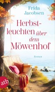 Cover-Bild zum Titel 'Herbstleuchten über dem Möwenhof' von 'Frida Jacobsen'