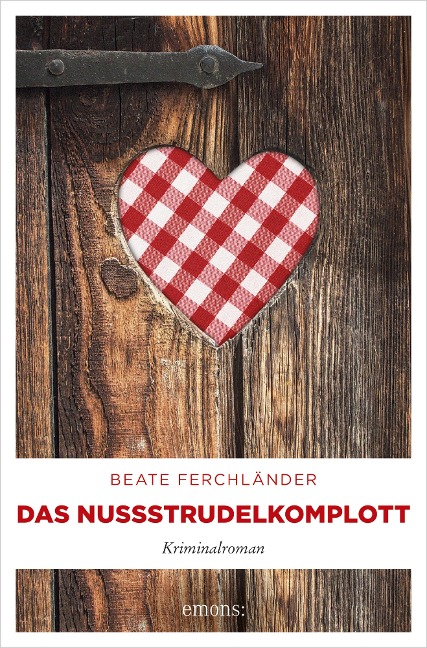Das Nussstrudelkomplott - Beate Ferchländer