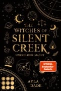 Cover-Bild zum Titel 'The Witches of Silent Creek 1: Unendliche Macht' von 'Ayla Dade'