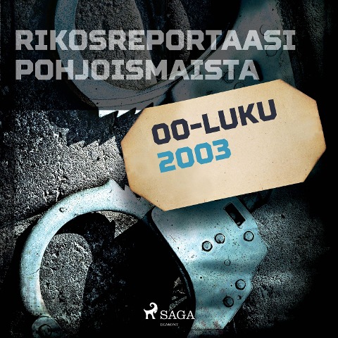 Rikosreportaasi Pohjoismaista 2003 - Eri Tekijöitä