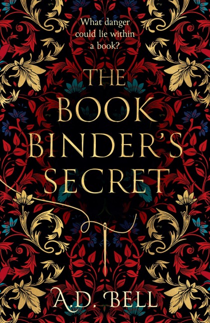 The Bookbinder's Secret - A. D. Bell