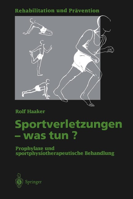 Sportverletzungen - was tun? - Rolf Haaker
