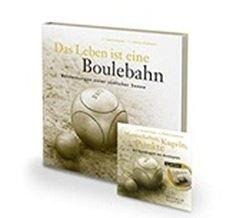 Das Leben ist eine Boulebahn - Manfred Siebald
