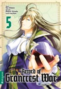 Cover-Bild zum Titel 'Record of Grancrest War 05' von 'Ryo Mizuno, Makoto Yotsuba, Miyuu'