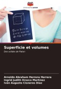 Cover-Bild zum Titel 'Superficie et volumes' von 'Arnoldo Abraham Herrera Herrera, Ingrid Judith Orozco Martínez, Iván Augusto Cisneros Díaz'
