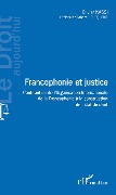 Cover-Bild zum Titel 'Francophonie et justice' von 'Olivier Kassi'