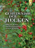 Cover-Bild zum Titel 'Geheimnisse der Hecken' von 'Rudi Beiser'