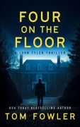 Cover-Bild zum Titel 'Four on the Floor' von 'Tom Fowler'