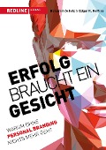 Cover-Bild zum Titel 'Erfolg braucht ein Gesicht' von 'Edgar K. Geffroy, Benjamin Schulz'