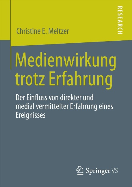 Medienwirkung trotz Erfahrung - Christine E. Meltzer