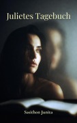 Cover-Bild zum Titel 'Julietes Tagebuch' von 'Sasithon Junita'